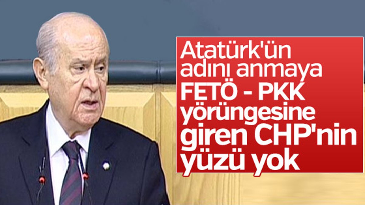 Devlet Bahçeli'nin CHP'ye Atatürk eleştirisi