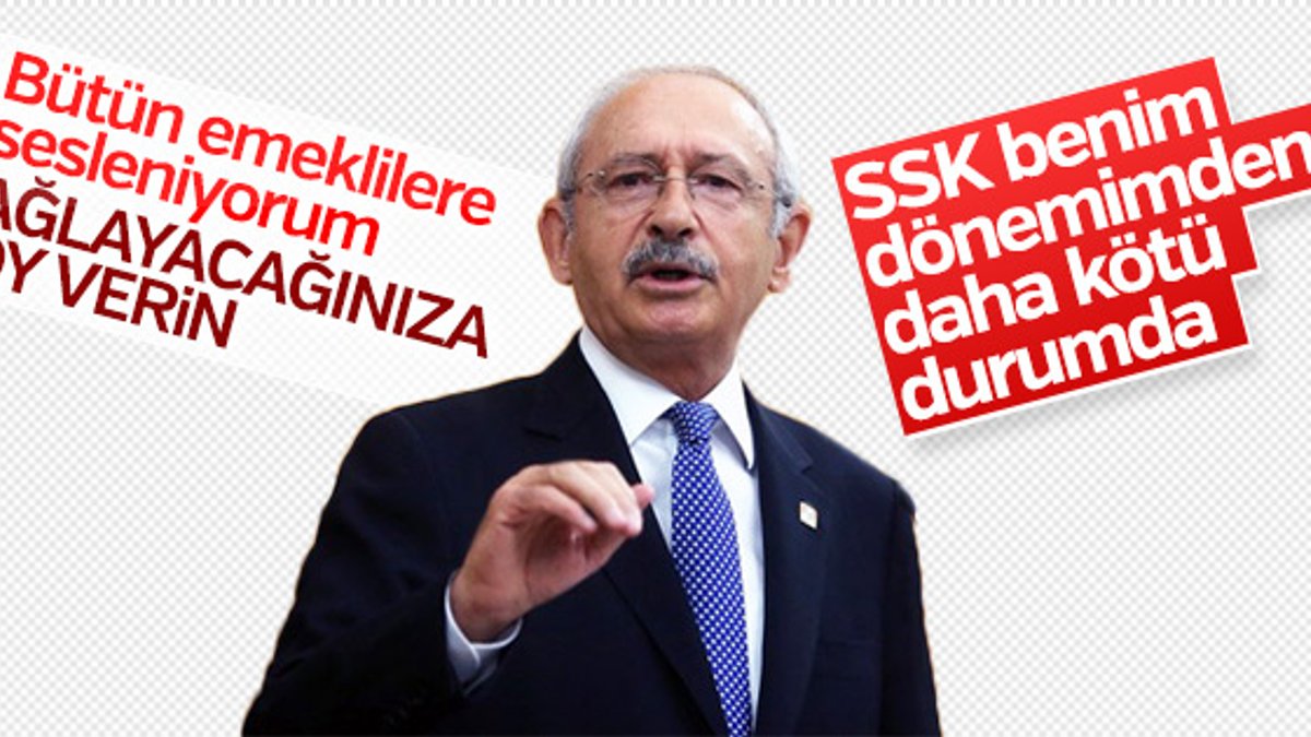 Kılıçdaroğlu elini masaya vurdu emeklilerden oy istedi