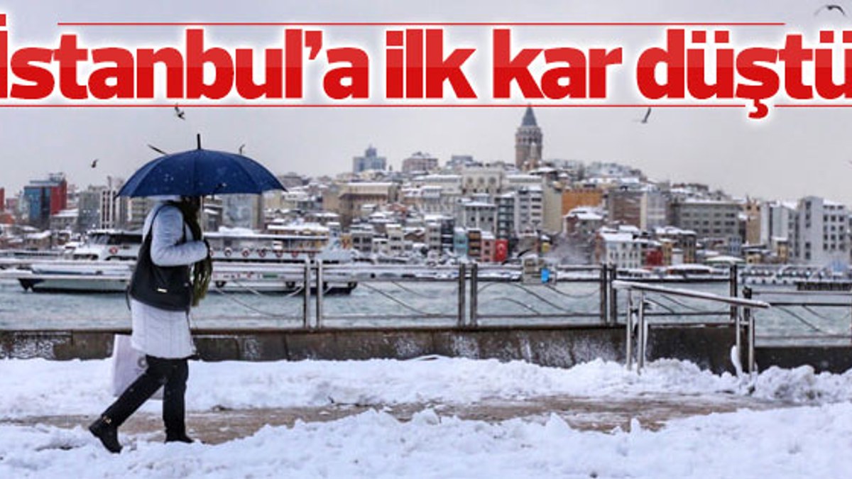 İstanbul'a ilk kar düştü