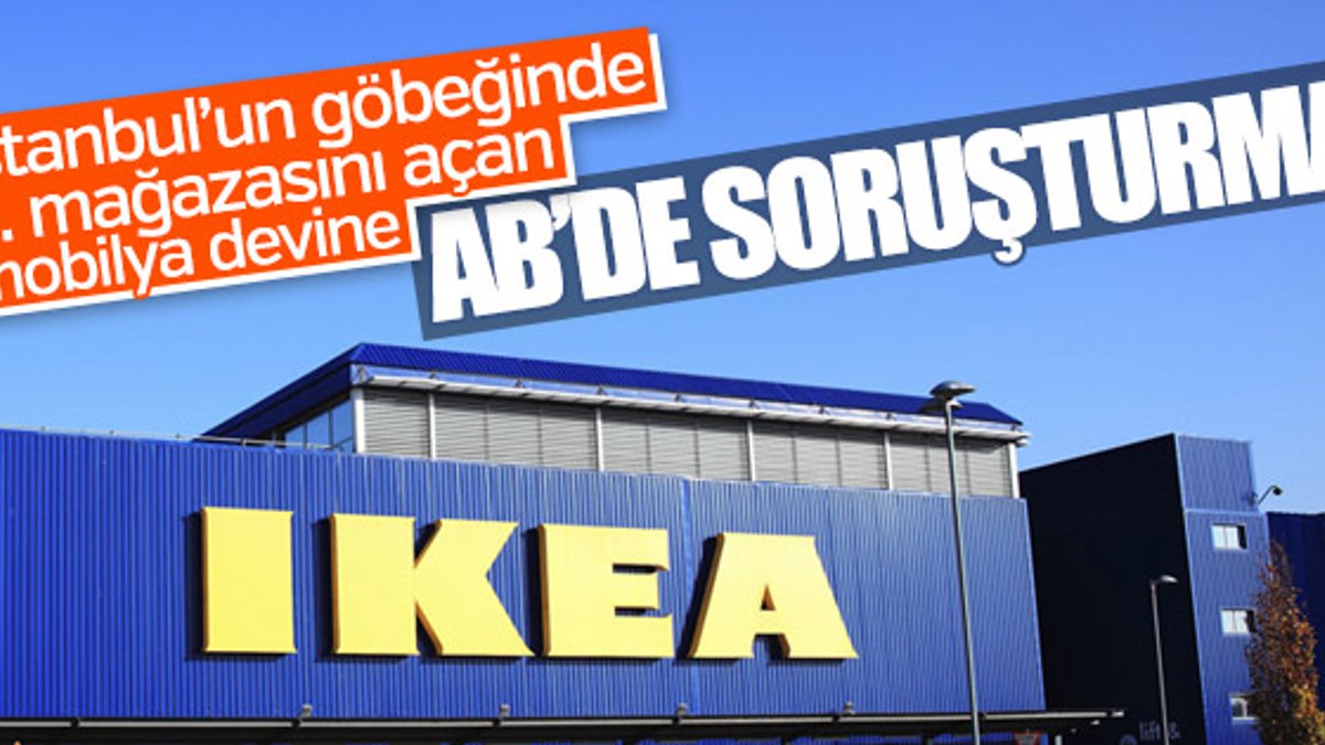 Avrupa Birliği Komisyonu'ndan IKEA'ya vergi soruşturması