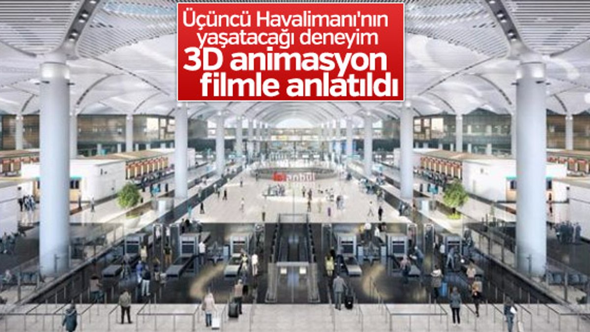 Üçüncü Havalimanı 3D animasyon film ile anlatıldı
