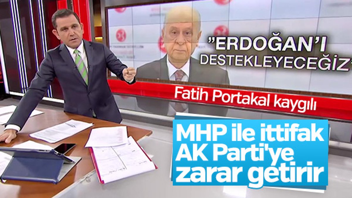 Fatih Portakal AK Parti-MHP ittifakını değerlendirdi