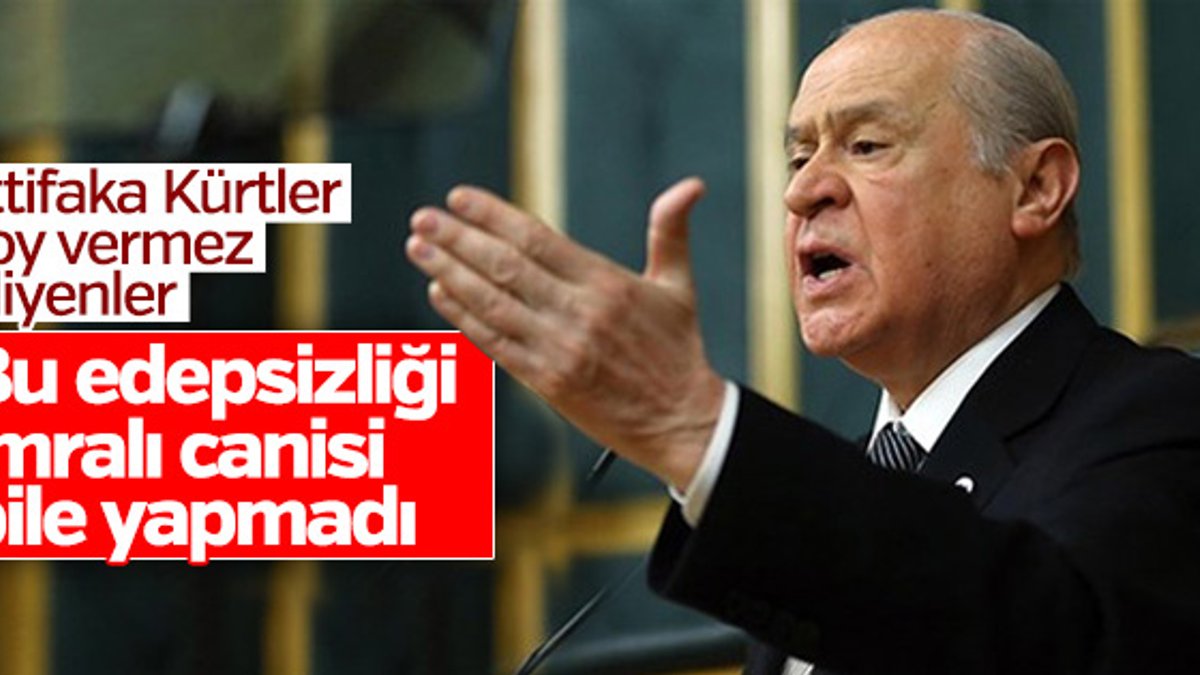 Kürtler oy vermez eleştirisi Devlet Bahçeli'yi kızdırdı