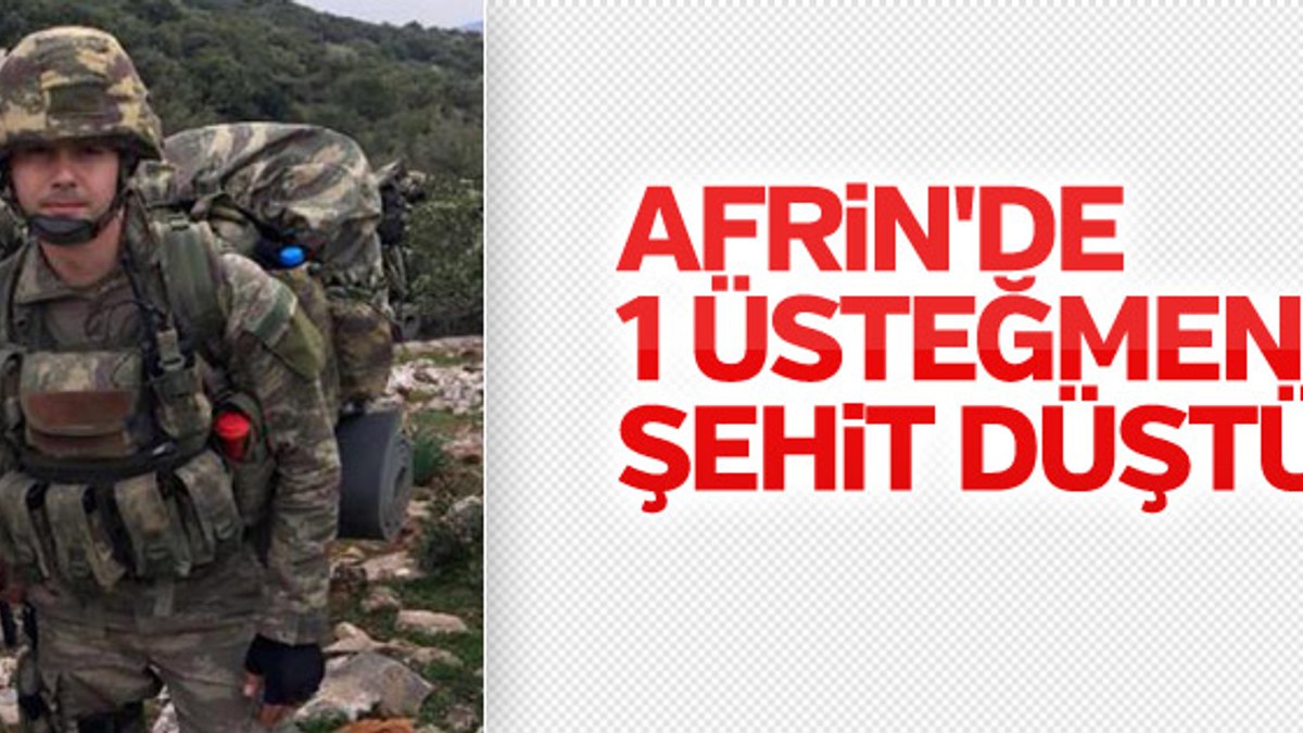Üsteğmen Oğuz Kaan Usta Afrin'de şehit oldu