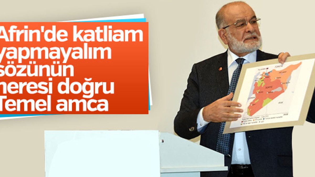 Temel Karamollaoğlu Afrin eleştirilerine yanıt verdi