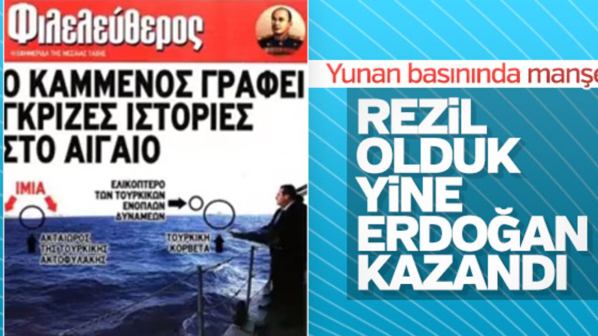 Yunan medyasının Kardak yorumu: Erdoğan'ın zaferi