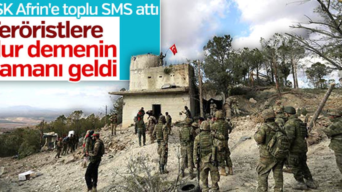 TSK'dan Afrin'e birlik SMS'i