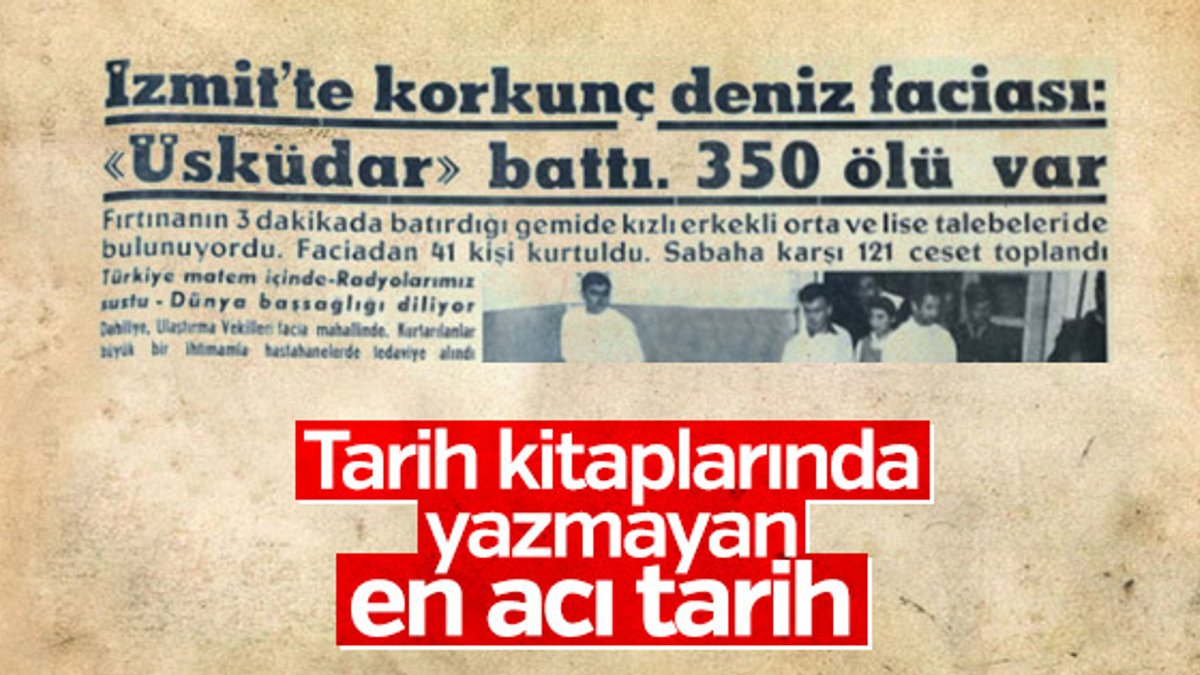 Türkiye'nin en büyük deniz faciası: Üsküdar kazası