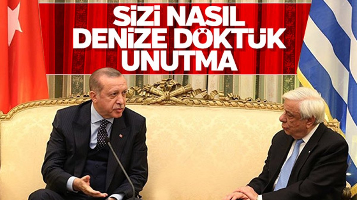 Cumhurbaşkanı Erdoğan Yunan mevkidaşına cevap verdi