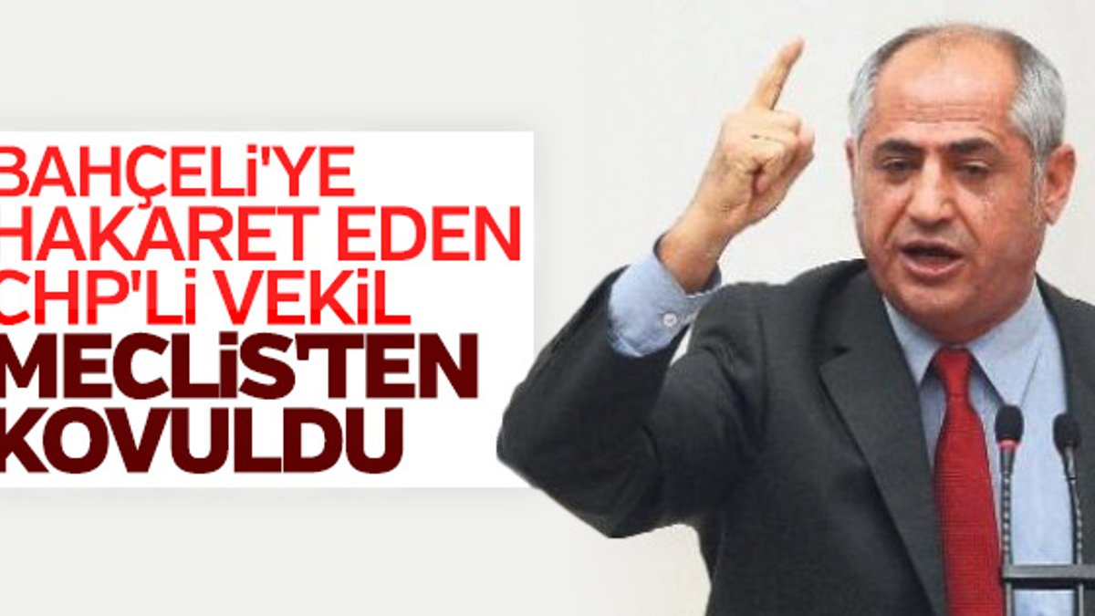 CHP'li milletvekili Çam'a Meclis'ten çıkarılma cezası