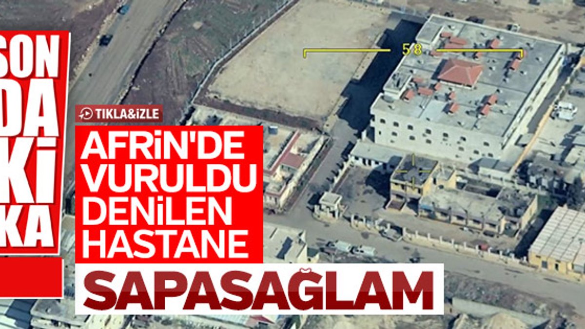 YPG'nin hastane vuruldu yalanını çürüten görüntüler