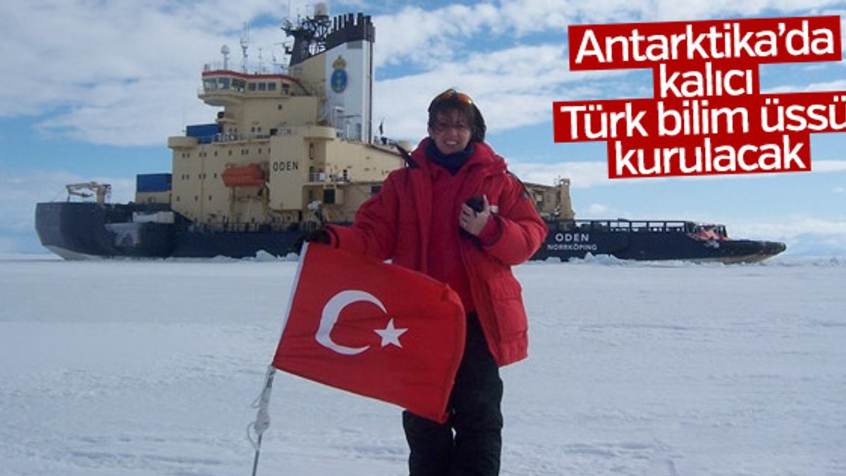 Türkiye Antarktika'da bilim üssü kuracak