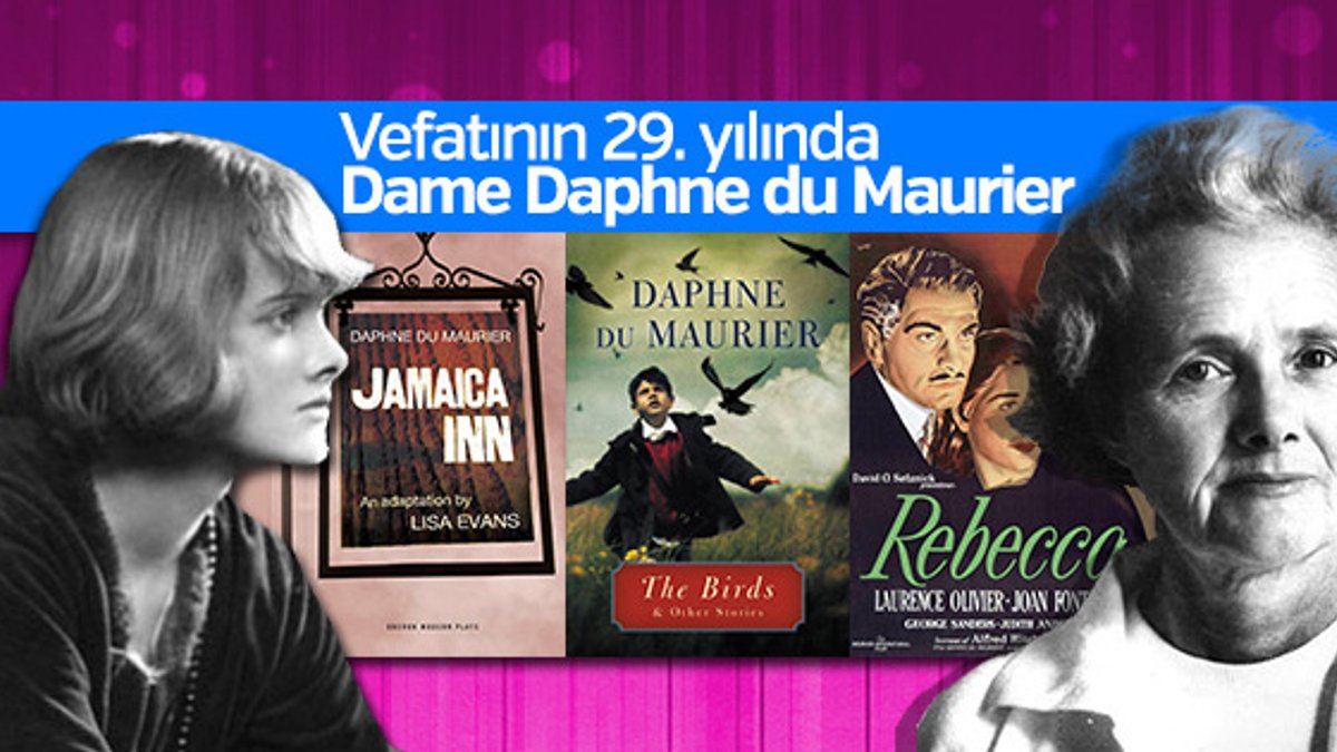 Hitchcock'un en sevdiği yazar: Dame Daphne du Maurier