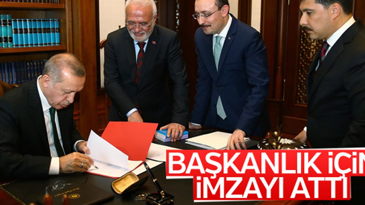 Erdoğan, adaylık muvafakatnamesini imzaladı