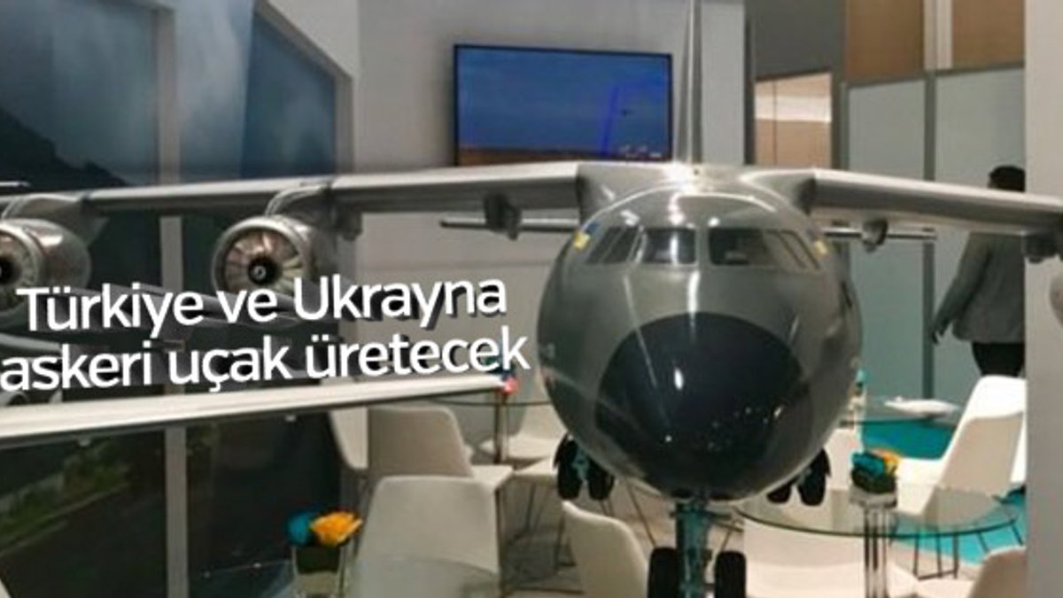 Türkiye ve Ukrayna askeri uçak üretecek