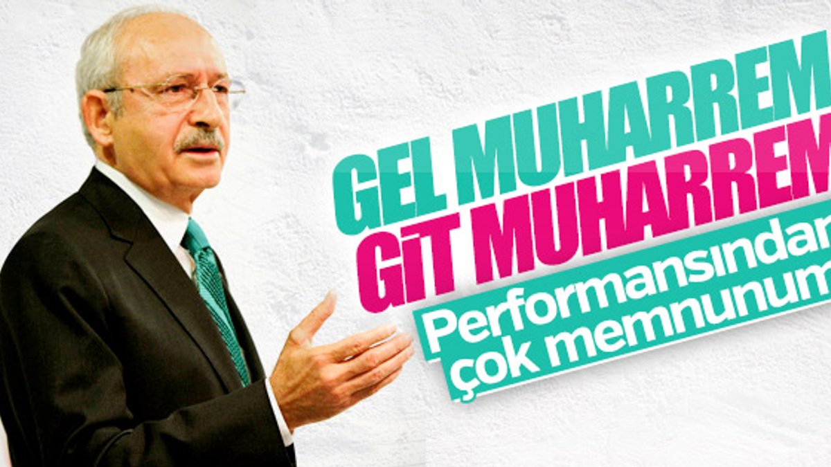Kılıçdaroğlu, Muharrem İnce'nin performansından memnun