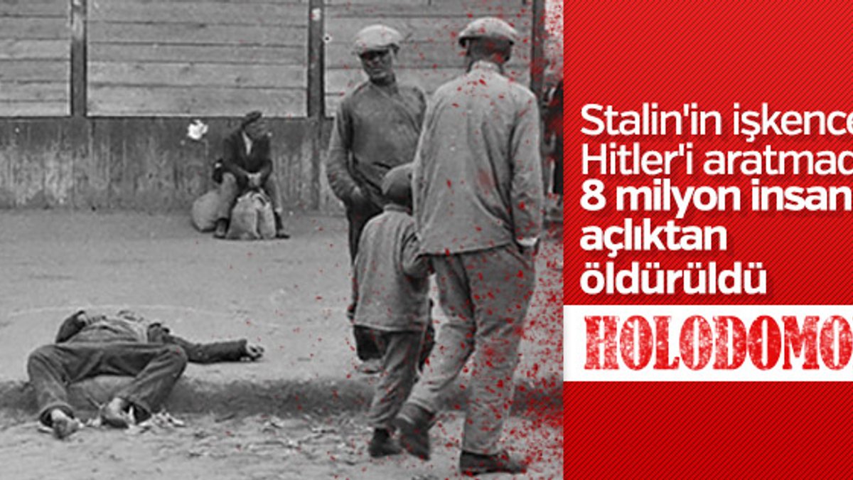 Stalin'in suni kıtlık cezası: Holodomor
