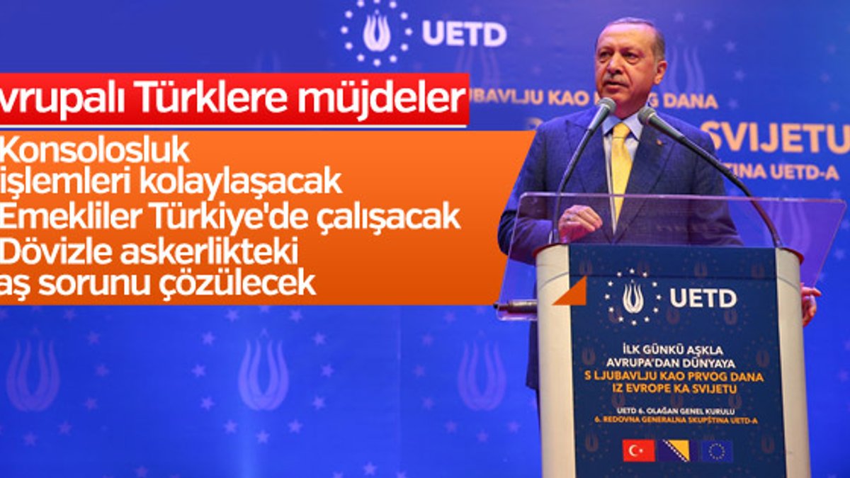 Cumhurbaşkanı'ndan Avrupalı Türklere müjdeler