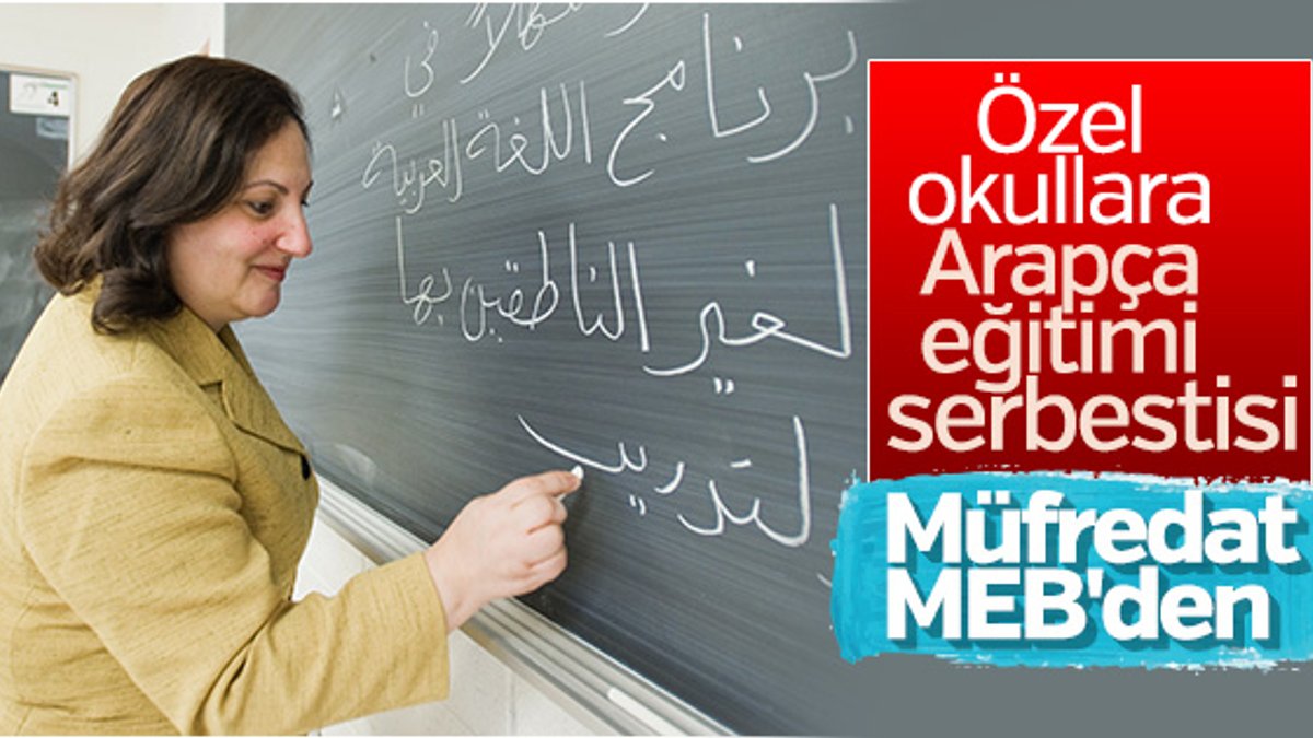 MEB'den isteyen özel okullara Arapça öğretim programı