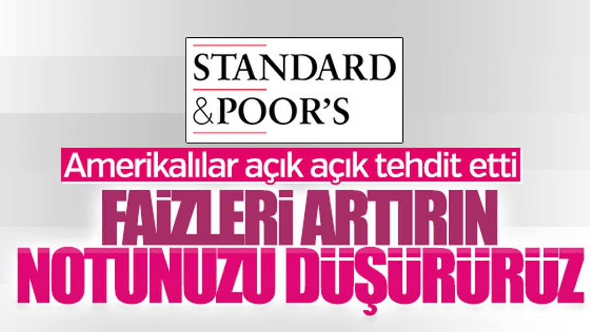 S&P Türkiye'nin faizleri artırmasını bekliyor