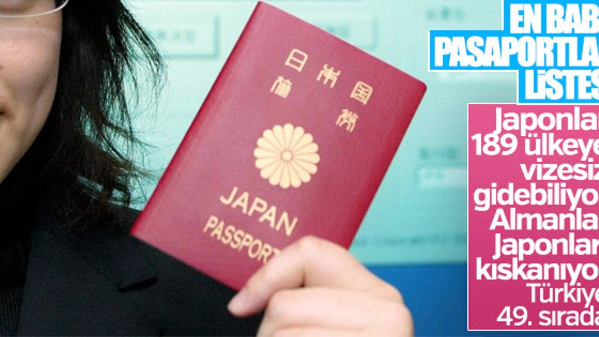 Dünyanın en güçlü pasaportu Japonya'nın