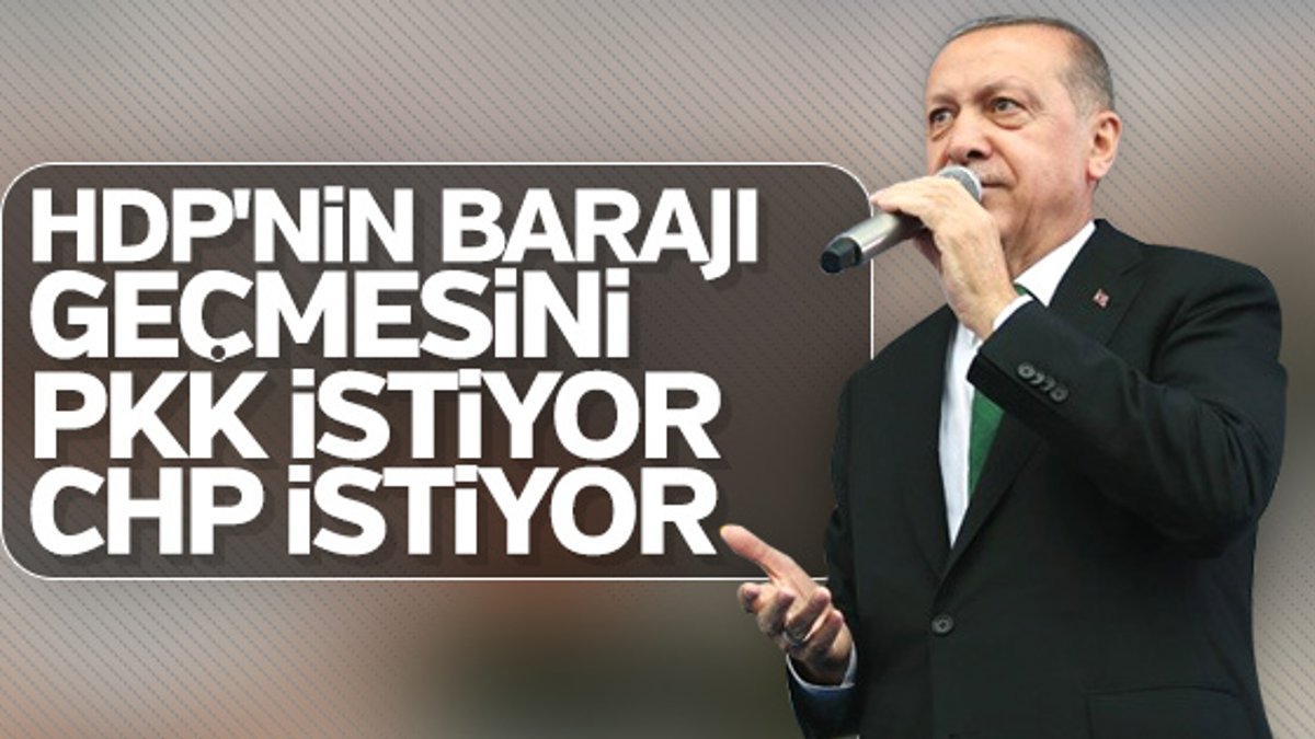 Erdoğan, CHP - HDP arasındaki işbirliğini eleştirdi