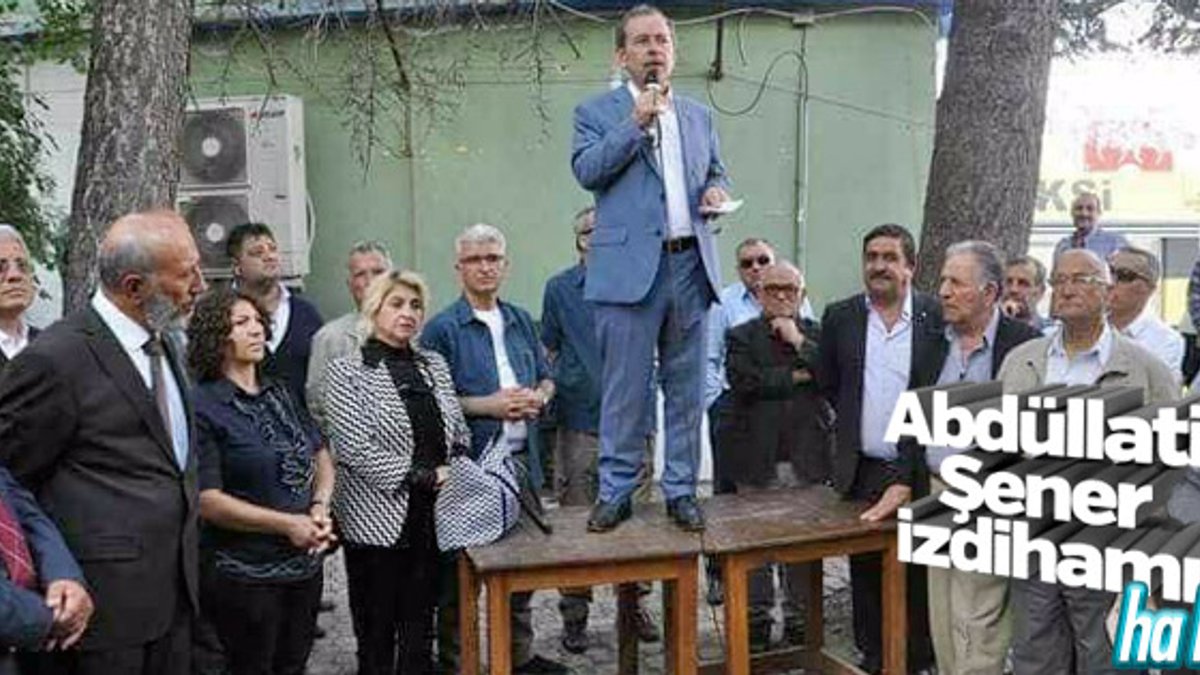 CHP'li Abdüllatif Şener'e her yerde tepki gösteriliyor