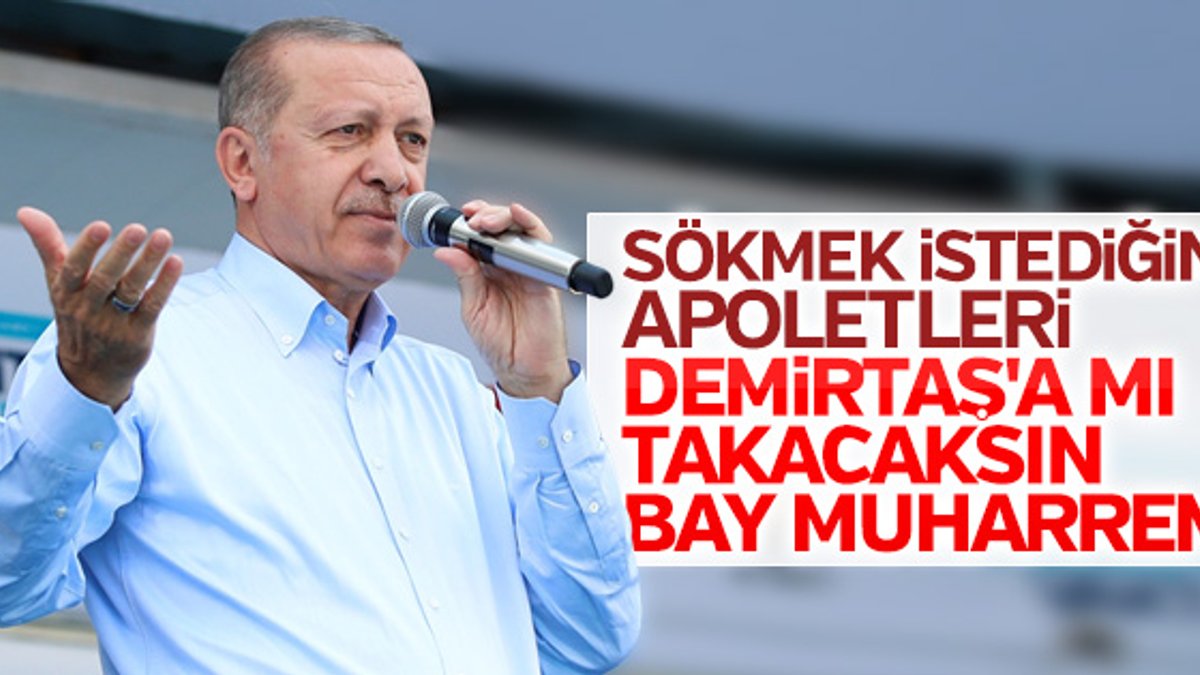 Erdoğan'dan İnce'ye apolet tepkisi