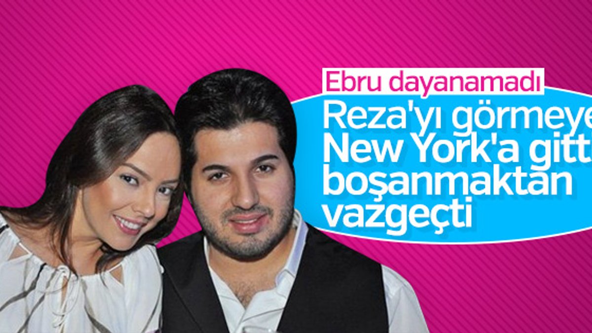 Ebru Gündeş ile Reza Zarrab New York'ta görüştü
