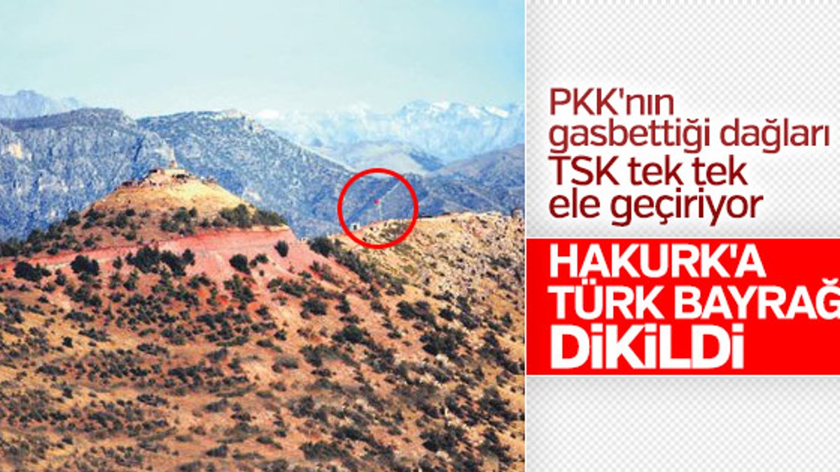 Hakurk'ta Türk bayrağı dalgalanıyor