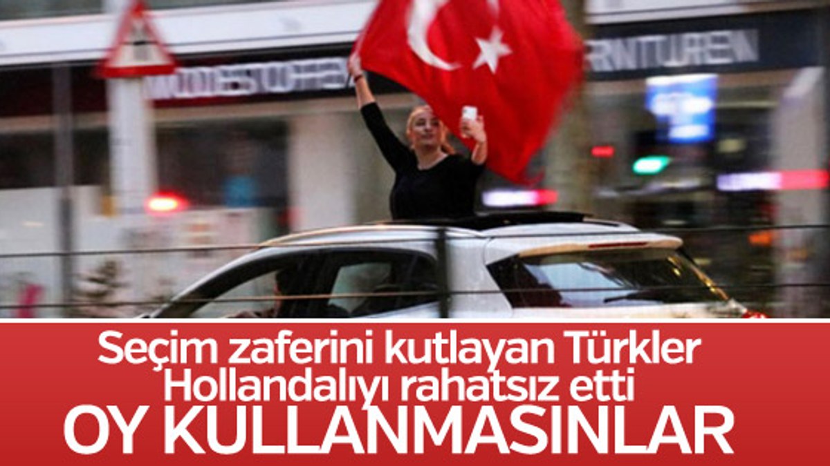 Hollanda'da Türk vatandaşlarına oy kullanma yasağı