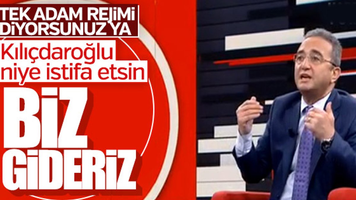 CHP'li Bülent Tezcan: Genel başkan kalır biz gideriz