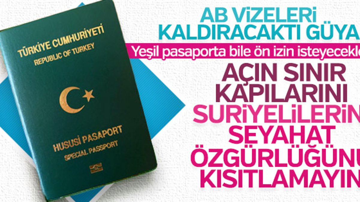 Avrupa'dan yeşil pasaportlulara vize şoku