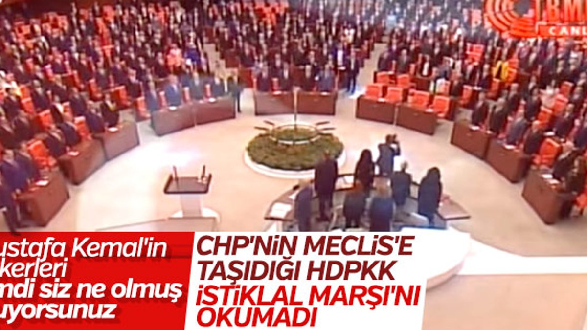 HDP bildiğiniz gibi: İstiklal Marşı okumadılar