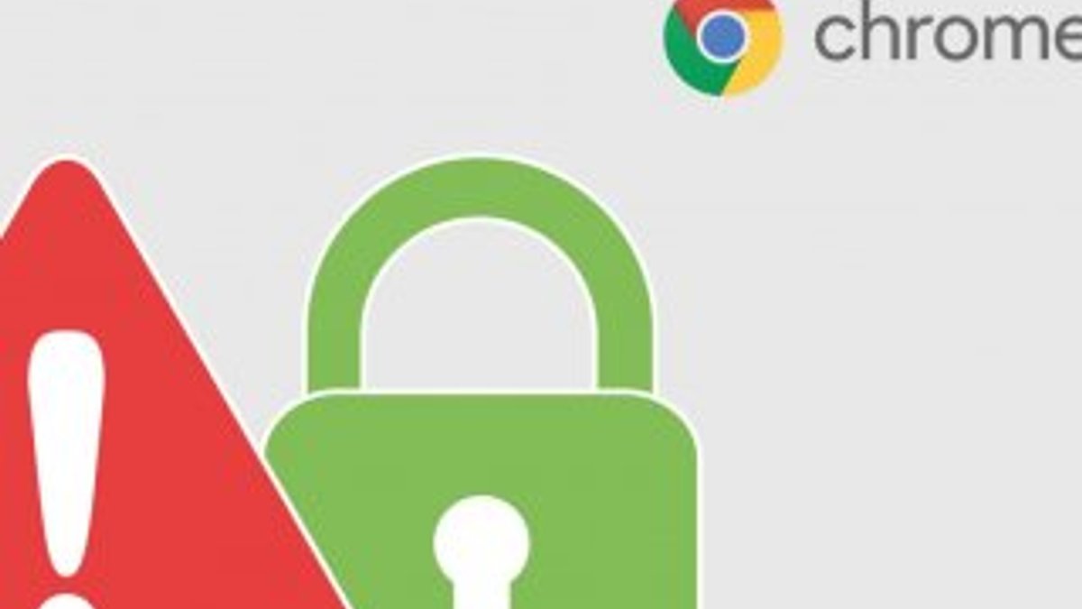 Chrome 68 güncellemesinde 'https' düzenlemesi