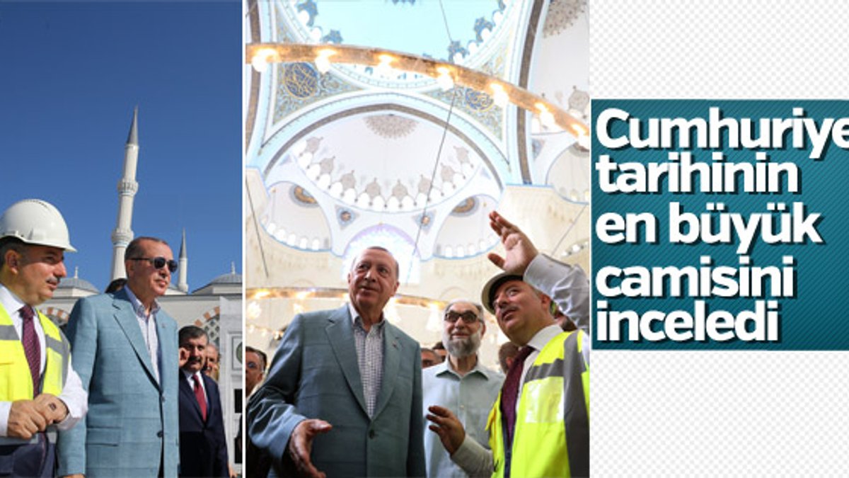 Başkan Erdoğan Çamlıca Camii’nde incelemelerde bulundu
