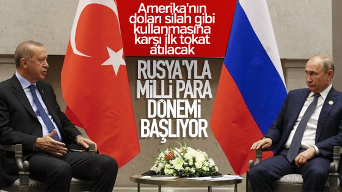 Erdoğan'ın milli para çağrısına Rusya'dan olumlu yanıt