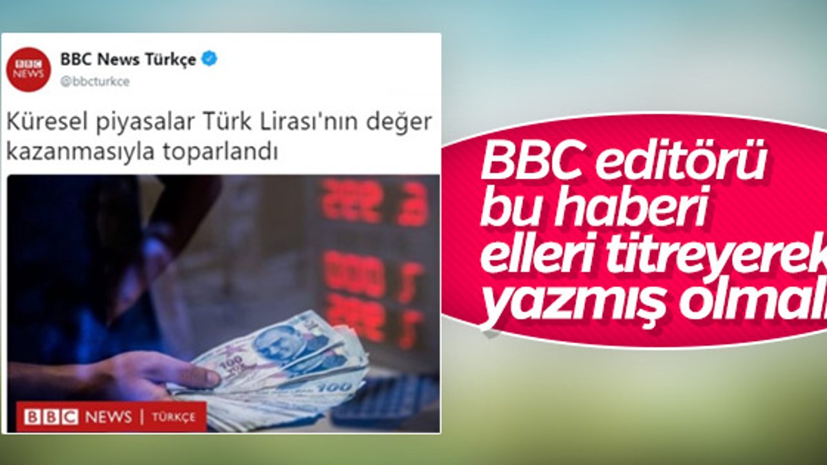 BBC Türkçe: Türk lirası değer kazanıyor