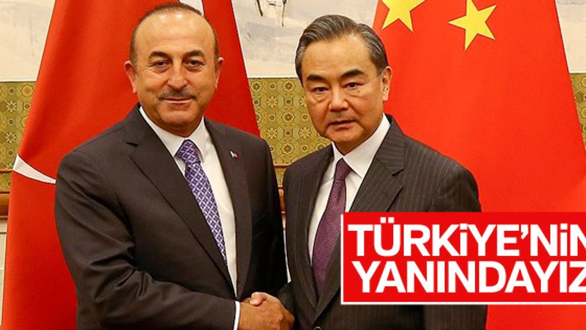 Çin'den Türkiye'ye: Yanınızdayız
