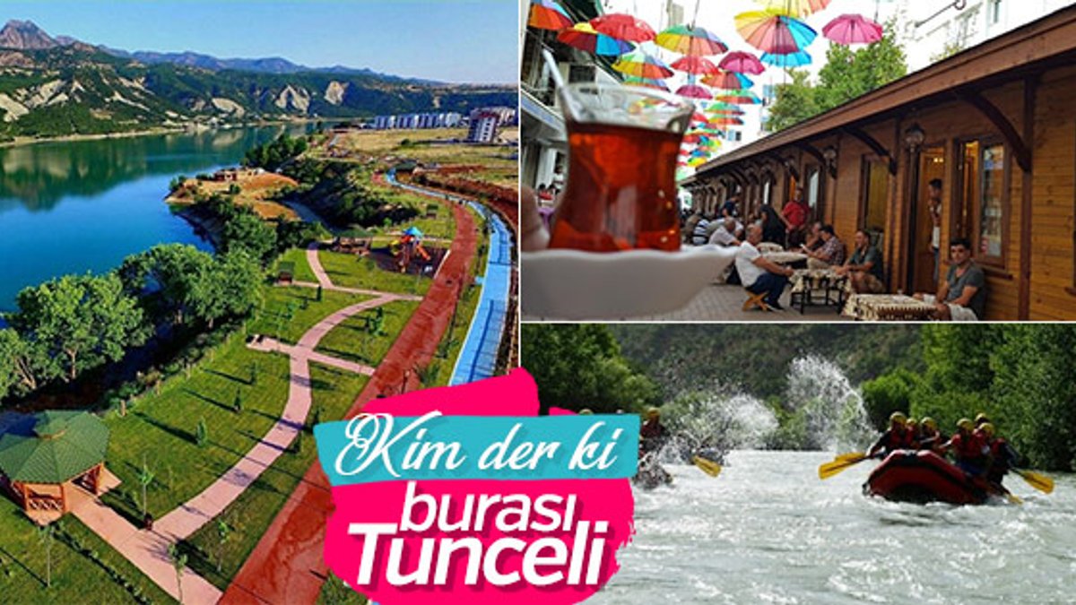 Tunceli artık turizm şehri oldu