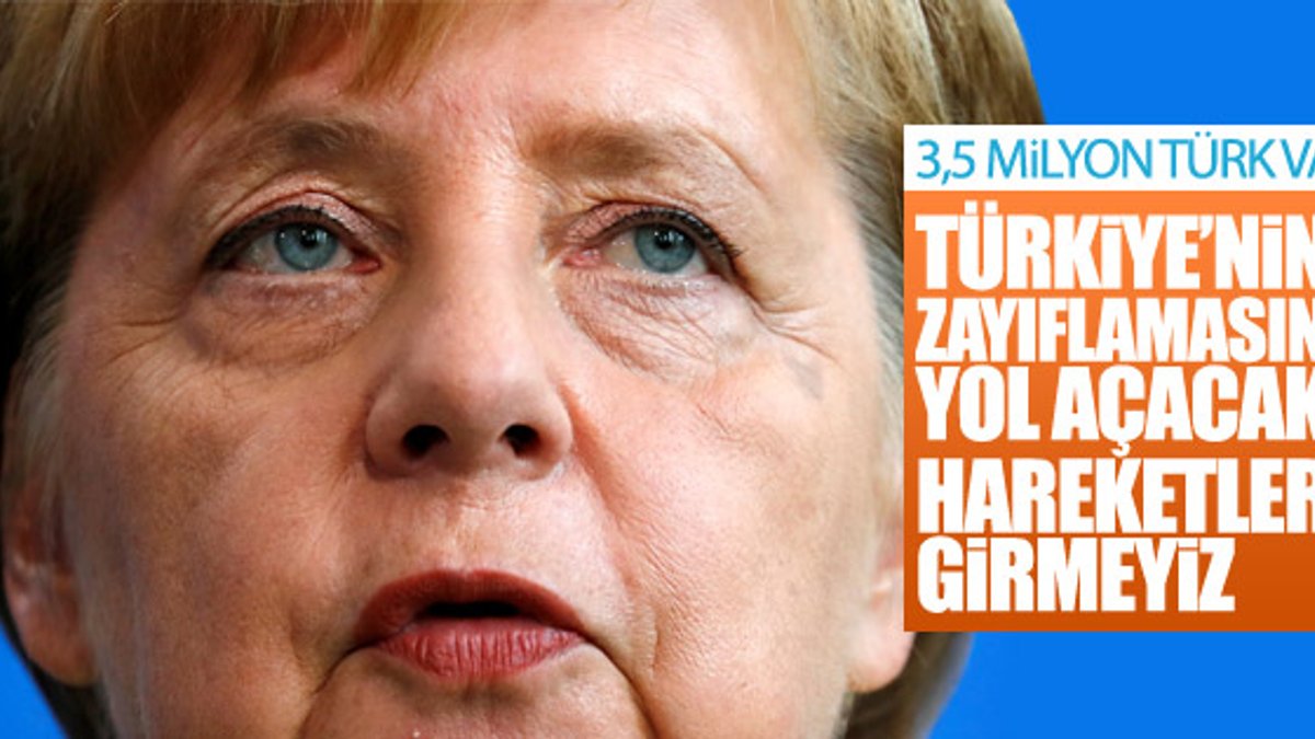 Merkel: Türkiye ekonomisinin güçlü olmasını istiyoruz