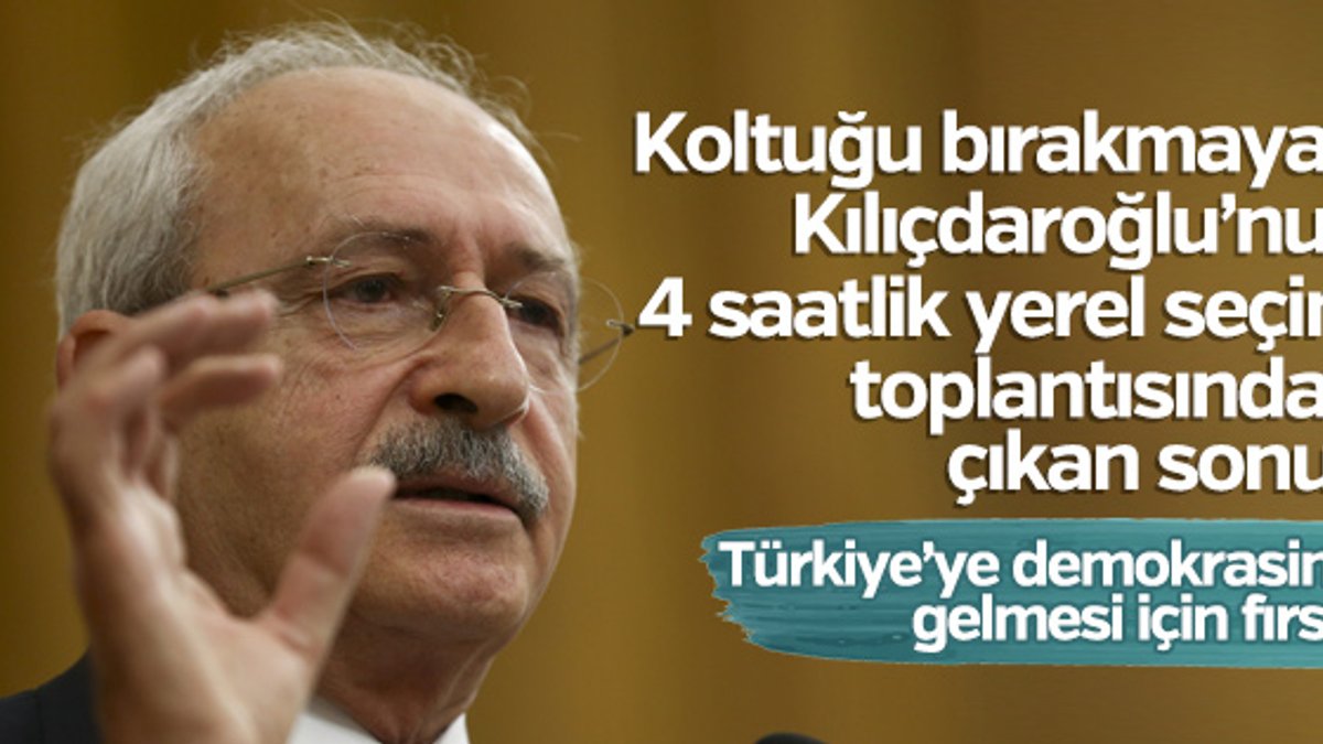 Kılıçdaroğlu, yerel seçim için il başkanlarıyla toplandı