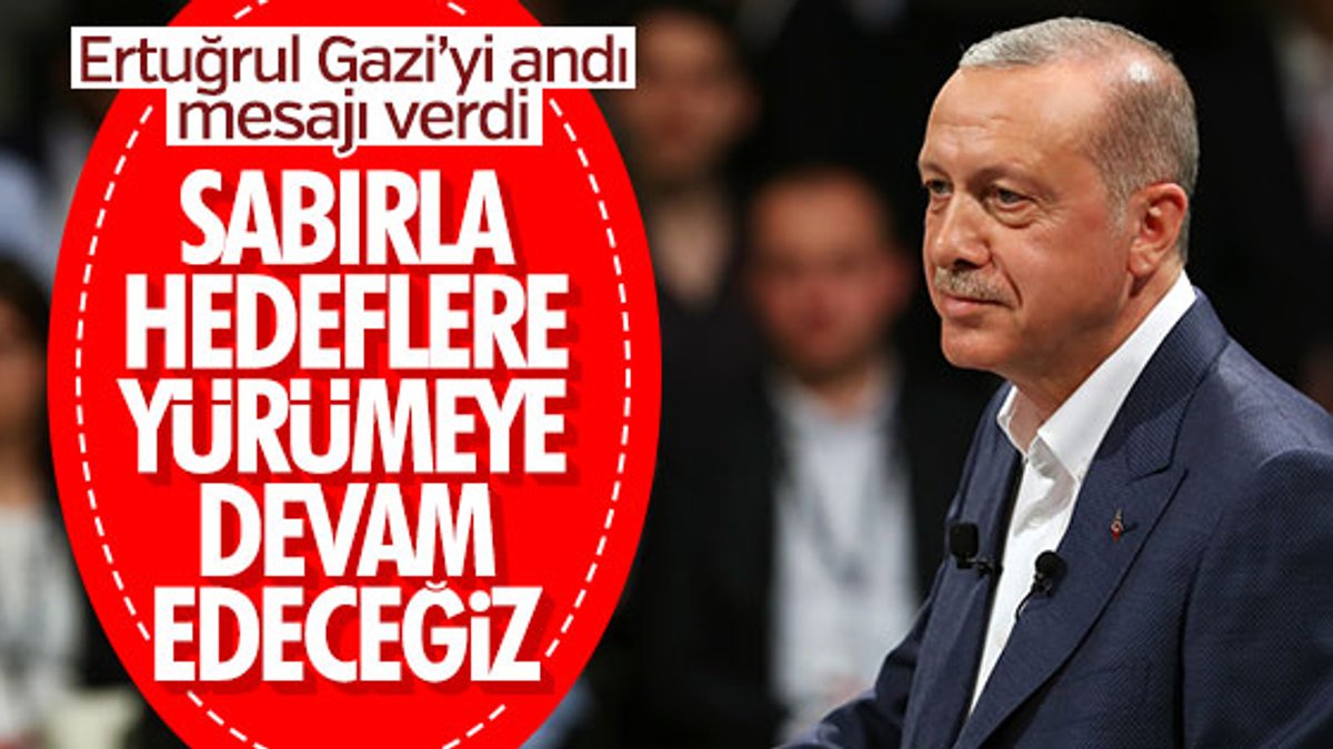 Erdoğan Ertuğrul Gazi'yi andı