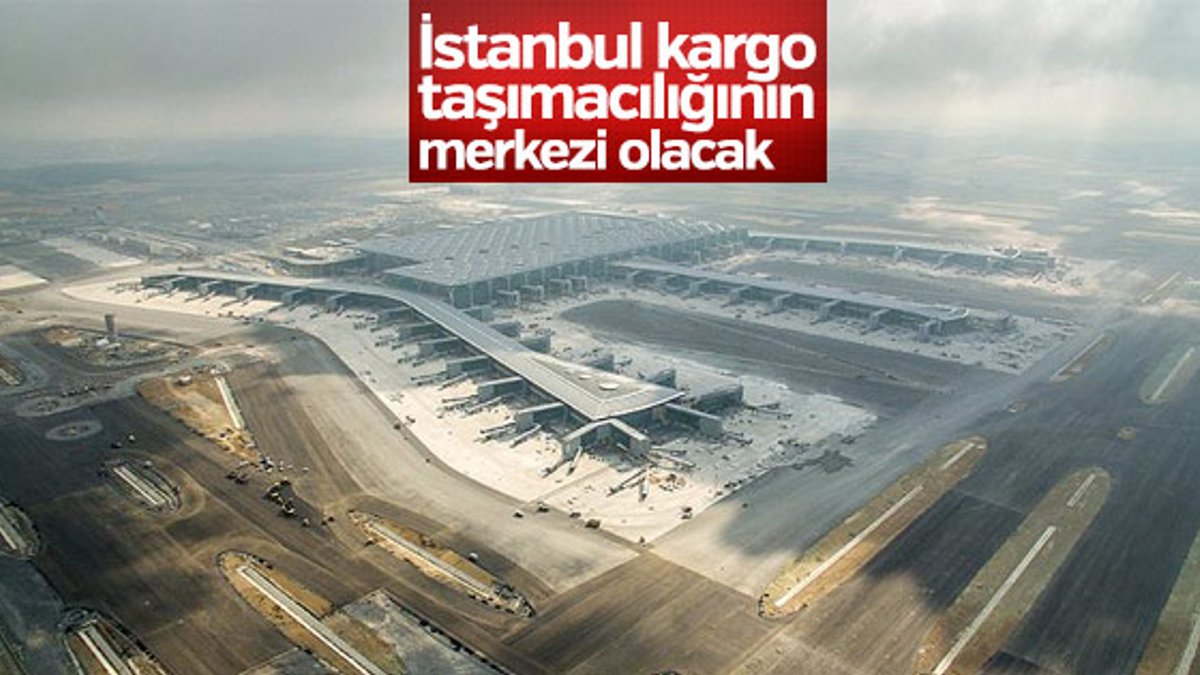 İstanbul Yeni Havalimanı kargo şirketlerinin kıskacında