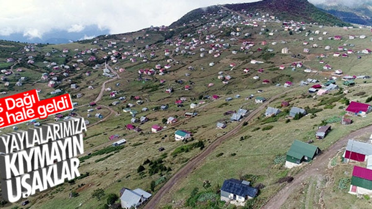 Sis Dağı Yaylası'nda kaçak yapılar yıkılıyor