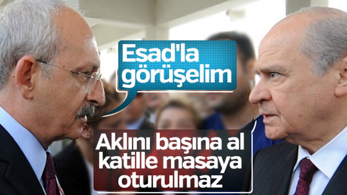 Kılıçdaroğlu'nun Esad önerisi Bahçeli'yi kızdırdı