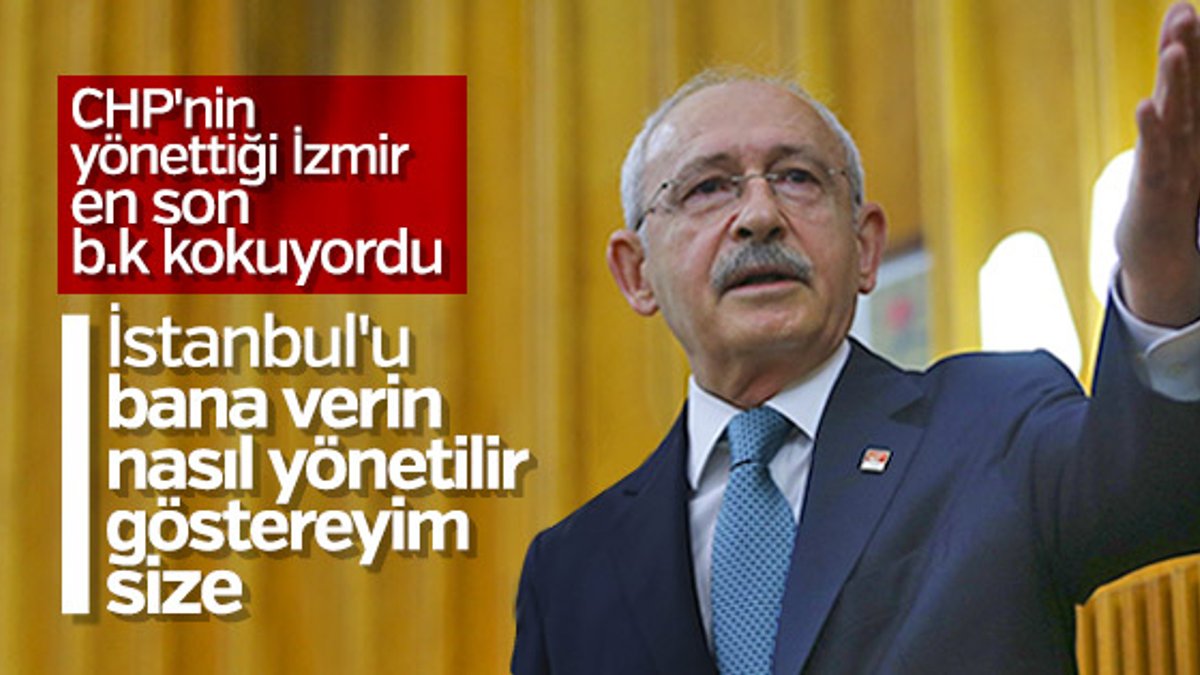 Kemal Kılıçdaroğlu, İstanbul'un yönetimine talip