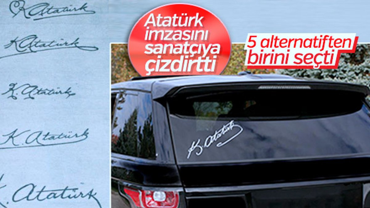Kemal Atatürk imzasının az bilinen hikayesi