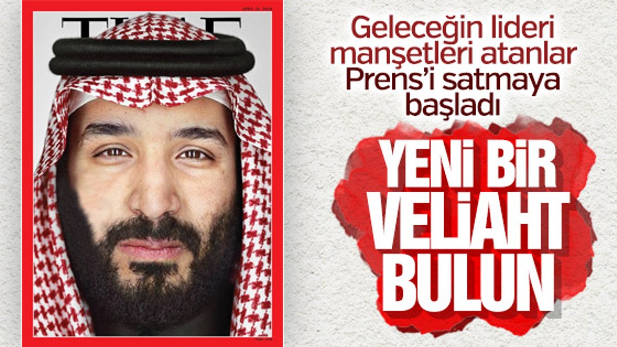 Uluslararası basın Veliaht Selman'dan desteğini çekiyor