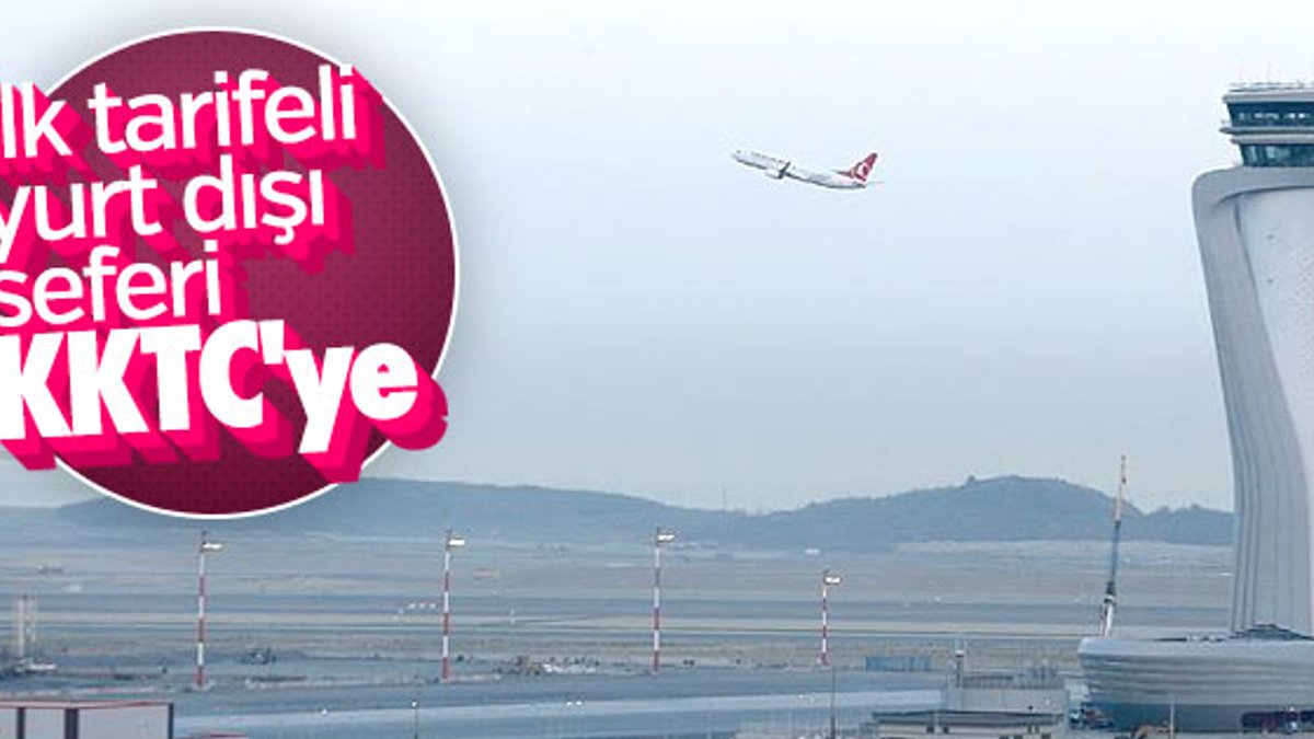 İstanbul Havalimanı'ndan ilk yurt dışı uçuşu gerçekleşti